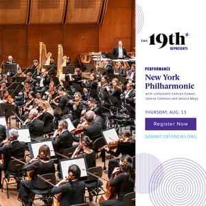 New York Philharmonic To Participate in THE 19TH REPRESENTS Virtual Summit 