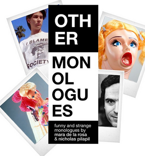 Becky and Baldwin Presents OTHER MONOLOGUES Virtual Theatre Series 