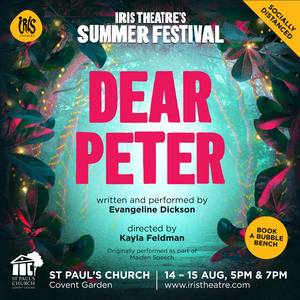 Guest Blog: Evangeline Dickson On DEAR PETER at The Actors Church 