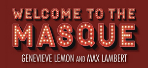 Riverside Theatres Digital Presents WELCOME TO THE MASQUE 