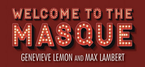 Riverside Theatres Digital Presents WELCOME TO THE MASQUE Image