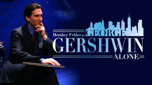 Berkshire Theatre Group Presents HERSHEY FELDER AS GEORGE GERSHWIN ALONE 