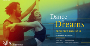 San Francisco Ballet Releases New Dance Film, DANCE OF DREAMS Image