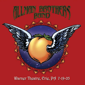 Allman Brothers Band To Release 'The Best Show You Never Heard' / 2-CD Release 'Warner Theatre, Erie, PA 7-19-05' Out October 16 