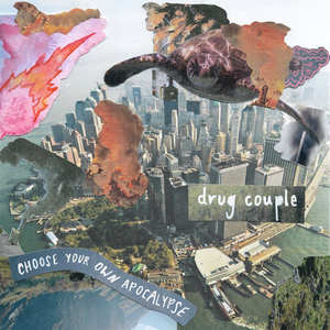 Drug Couple Releses EP CHOOSE YOUR OWN APOCALYPSE  Image