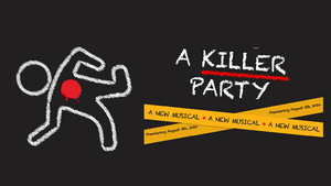 A KILLER PARTY: A MURDER MYSTERY MUSICAL Final Episodes Are Now Available 