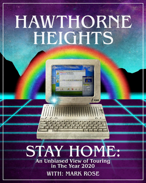 Hawthorne Heights Announces STAY HOME Virtual Tour 
