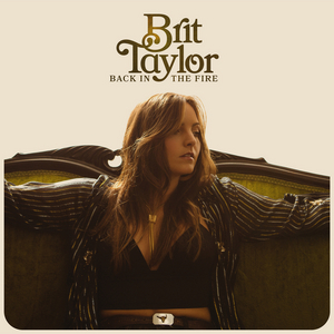 Brit Taylor Releases New Sing 'Back In The Fire'  Image