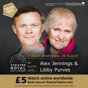 Theatre Royal Bury St Edmunds Adds Two More Shows to Their AT HOME WITH... Series  Image