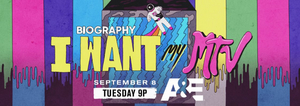 'Biography: I Want My MTV' Premieres September 8 on A&E Image