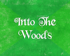 Vive Les Arts Presents INTO THE WOODS in September 