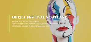 Opera Festival Scotland Will Launch Inaugural Season in Fall 2021 Image