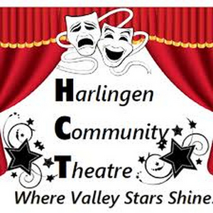 Harlingen Community Theatre Announces Two Fundraisers to Offset Financial Burden of the Health Crisis  Image