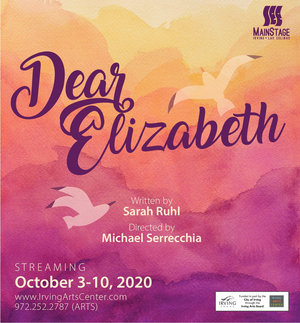 Sarah Ruhl's DEAR ELIZABETH is Next Up at MainStage Irving-Las Colinas Image