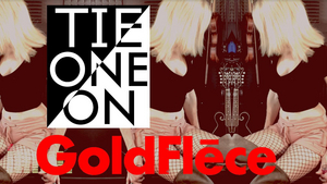GoldFlēce Release Sexy, Soulful 'Tie One On' Single 