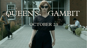 Netflix's THE QUEEN'S GAMBIT Premieres on October 23 