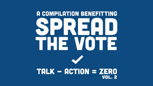 Over 50 Musicians Join Forces for New 'Spread The Vote' Compilation Image