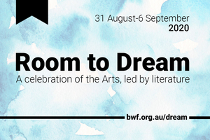 Brisbane Writers Festival Announces ROOM TO DREAM 