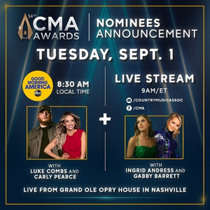 Luke Combs & Carly Pearce Will Reveal Nominees for the 54TH ANNUAL CMA AWARDS Sept. 1 