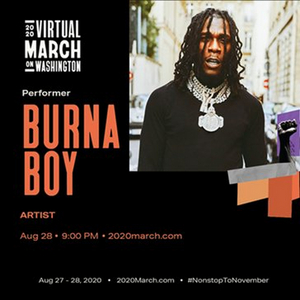 BURNA BOY to Perform TONIGHT at Virtual March on Washington Image