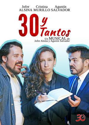 30YTANTOS EL MUSICAL se estrena este sábado 