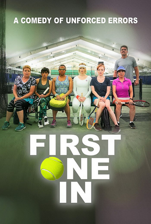 Tennis-Comedy FIRST ONE IN Available on Amazon Prime Video Sept. 8 