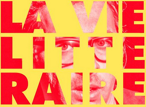 La Chapelle Scènes Contemporaines Presents LA VIE LITTERAIRE Image