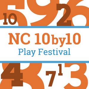 Chapel Hill-Carrboro's OdysseyStage and Cary Playwrights' Forum Present NC 10by10 Play Festival 