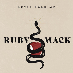 Feminist Folk Ensemble Ruby Mack Announces 'Devil Told Me'  Image