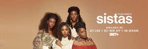 Fall in Love All Over Again with BET's Hit-Dramedy TYLER PERRY'S SISTAS Image