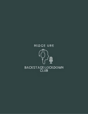 Midge Ure Announces Backstage Lockdown Club 