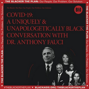 The Black AIDS Institute Hosts A Conversation with Dr. Fauci Image