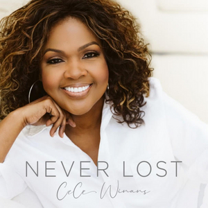CeCe Winans Releases New Single 'Never Lost' Today Image