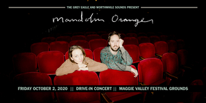 MANDOLIN ORANGE Confirm Drive-In Concert at Maggie Valley Festival Grounds Image