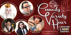 Jonathan Burns Presents Live Streaming COMEDY VARIETY HOUR 