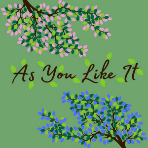 Long Beach Shakespeare Company Presents Streaming Production of AS YOU LIKE IT 