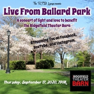 Ridgefield Theater Barn Presents 'Live from Ballard Park' Concert Image