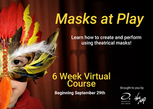 Arkansas Repertory Theatre Presents Virtual Course, MASKS AT PLAY Image