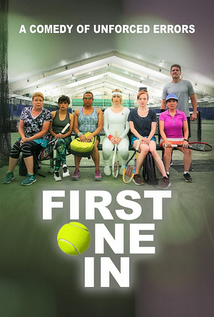 Tennis Comedy FIRST ONE IN Available Today on Amazon Prime Video Image