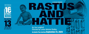 Lisa Langford's RASTUS AND HATTIE Audio Play Begins This Month 