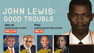 Nationwide Watch of John Lewis Documentary GOOD TROUBLE Sept. 3-11 