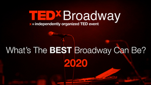 TEDxBroadway Announces Virtual Event for November  Image