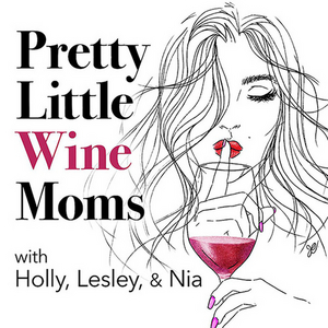 Interview: Lesley Fera on Creating the PRETTY LITTLE WINE MOMS Podcast Image