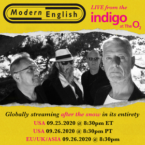 MODERN ENGLISH To Broadcast ''After the Snow': Live From Indigo At The O2, London' Image