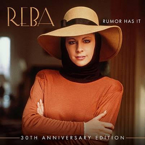 Reba McEntire's 30th Anniversary Edition of 'Rumor Has It' Out Now 