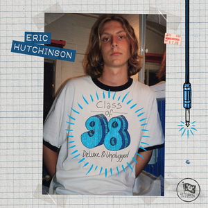 Eric Hutchinson Releases 'Class of 98 - Deluxe and Unplugged' Image