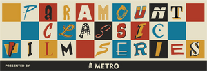 Paramount Theater Reopens With The 45th Annual Paramount Classic Film Series Image