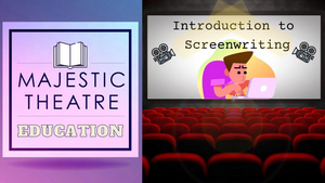 Majestic Theatre Hosts 'Introduction to Screenwriting' Class Image
