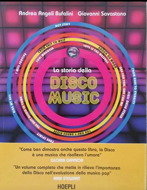 Feature: LA STORIA DELLA DISCOMUSIC, UN LIBRO DA NON PERDERE PER OGNI AMANTE DELLA MUSICA Image