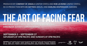 Review: THE ART OF FACING FEAR Produced By Company Of Angels and Rob Lecrone Image